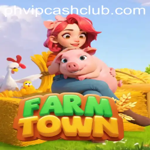 Discover FarmTown: A Virtual Agricultural Journey with PHVIPCASH